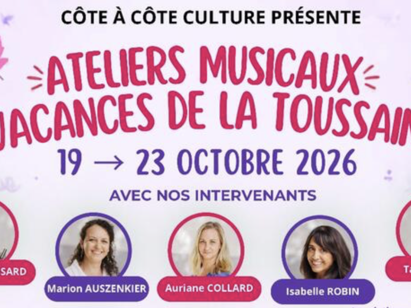 CÃTE Ã CÃTE CULTURE PRÃSENTE Les ateliers musicaux des vacances de la Toussaint